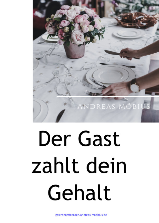 Der Gast zahlt dein Gehalt
